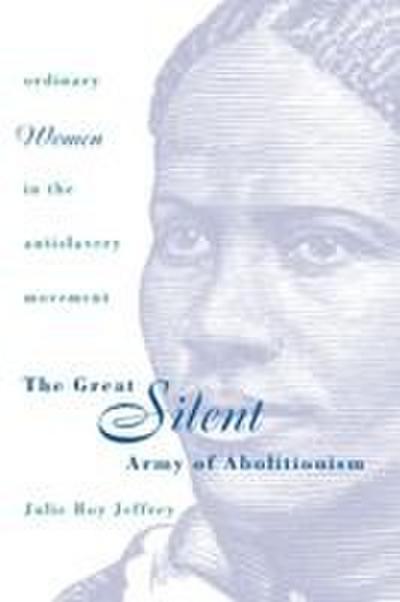 The Great Silent Army of Abolitionism