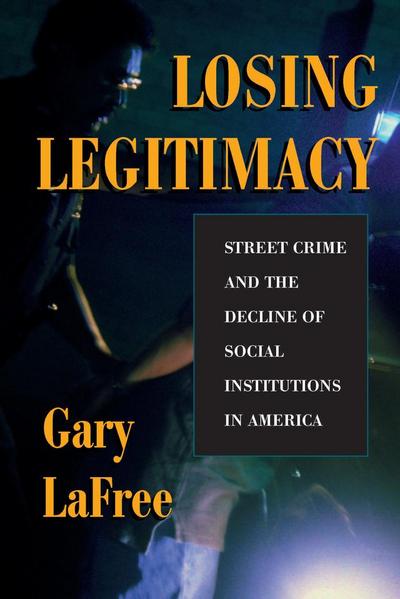 Losing Legitimacy
