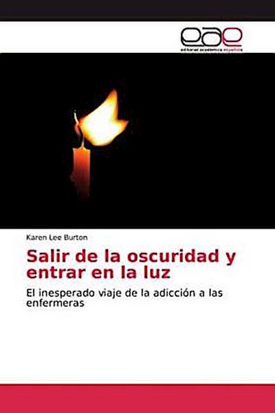 Salir de la oscuridad y entrar en la luz