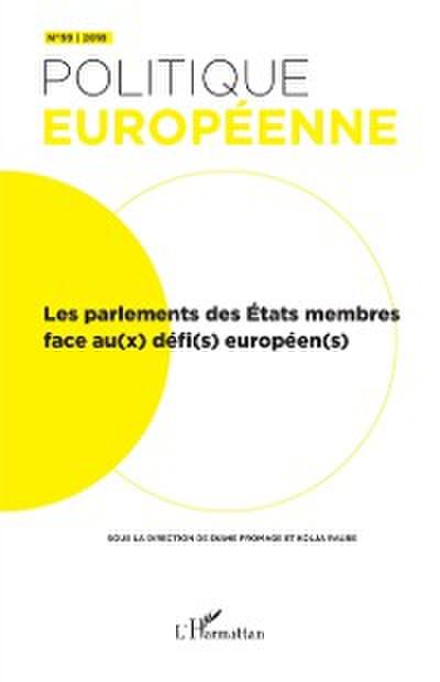 Parlement des état membres face au(x) défi(s) européen(s) (Les)