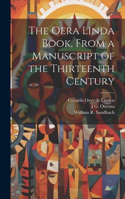 The Oera Linda Book, From a Manuscript of the Thirteenth Century