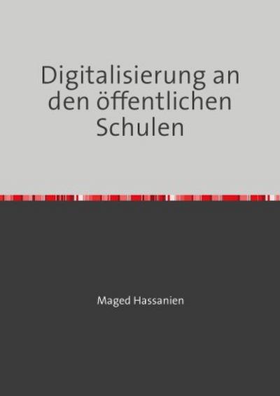 Digitalisierung an den öffentlichen Schulen