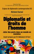 Enjeux de diplomatie contemporaine (II)