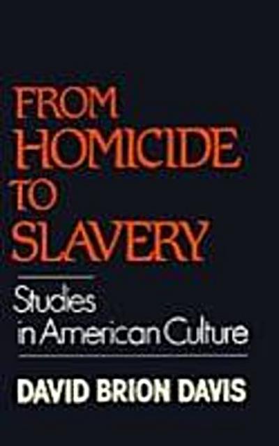 From Homicide to Slavery