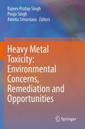 Heavy Metal Toxicity: Environmental Concerns, Remediation and Opportunities
