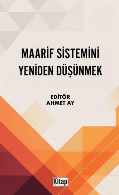 Maarif Sistemini Yeniden Düsünmek