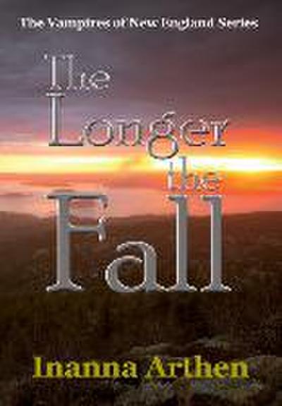 The Longer the Fall