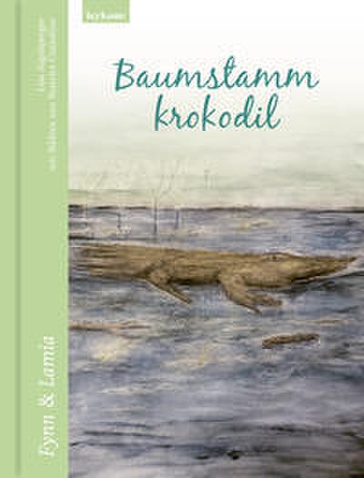 Baumstammkrokodil - Fynn & Lamia