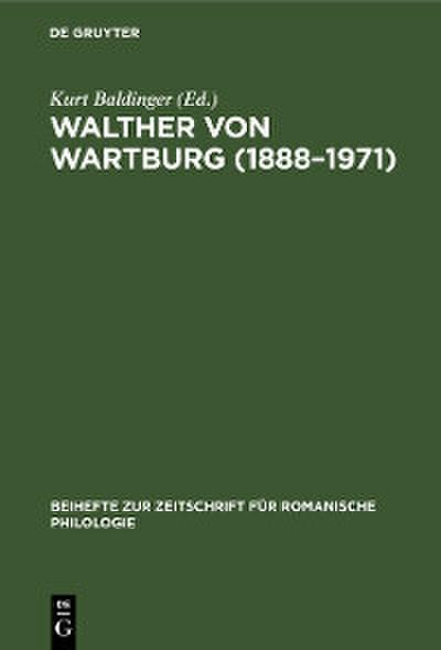 Walther von Wartburg (1888-1971)