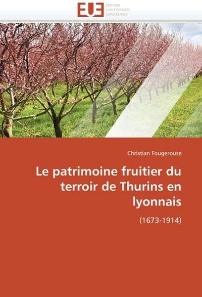 Le patrimoine fruitier du terroir de Thurins en lyonnais