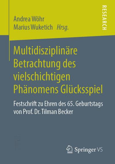 Multidisziplinäre Betrachtung des vielschichtigen Phänomens Glücksspiel