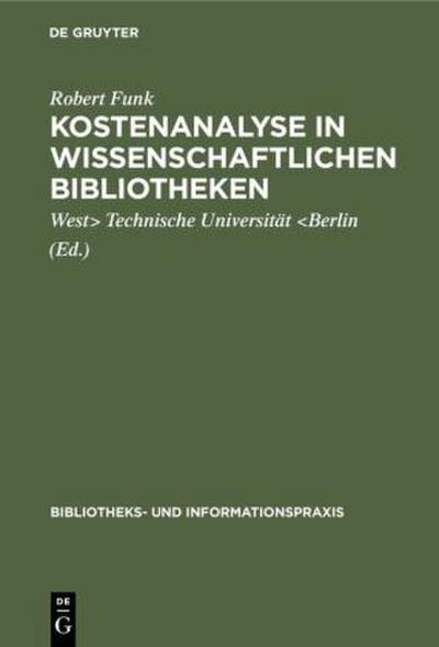 Kostenanalyse in wissenschaftlichen Bibliotheken