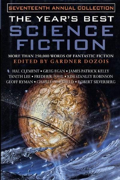The Year’s Best Science Fiction: Seventeenth Annual Collection