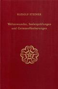 Weltenwunder, Seelenprüfungen und Geistesoffenbaru