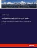 Leonhard Euler vollständige Anleitung zur Algebra