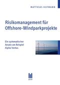 Risikomanagement für Offshore-Windparkprojekte