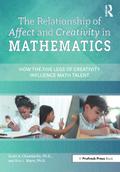 The Relationship of Affect and Creativity in Mathematics