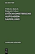Stöchiometrische Aufgabensammlung