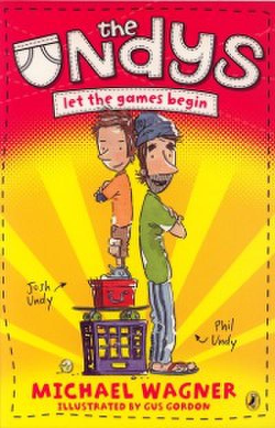 Let the Games Begin: The Undys