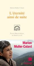 L’éternité, ainsi de suite...