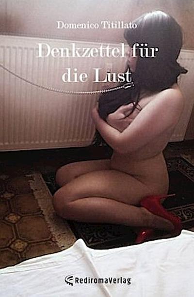 Denkzettel für die Lust