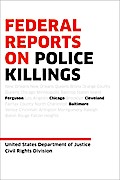 Federal Reports on Police Killings