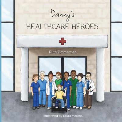 Danny’s Healthcare Heroes