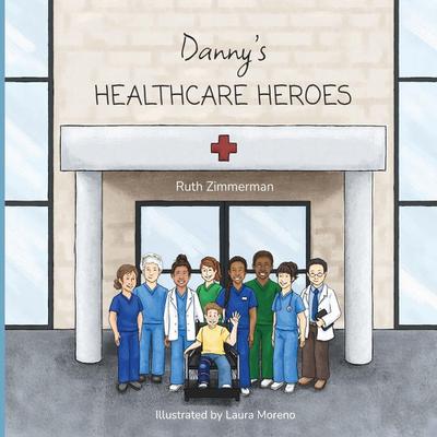 Danny’s Healthcare Heroes