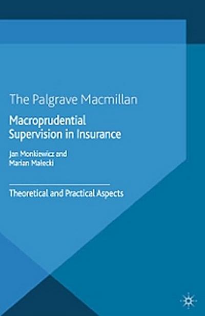 Macroprudential Supervision in Insurance