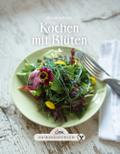 Kochen mit Blüten