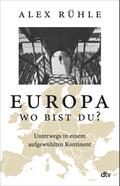 Europa - wo bist du?