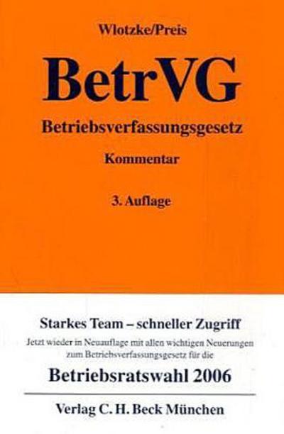 Betriebsverfassungsgesetz. ( BetrVG)