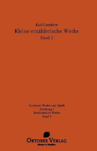 Kleine erzählerische Werke Band 2