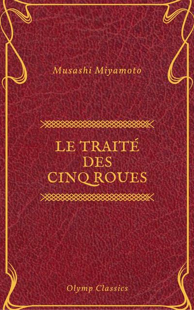 Le Traité des Cinq Roues (Olymp Classics)