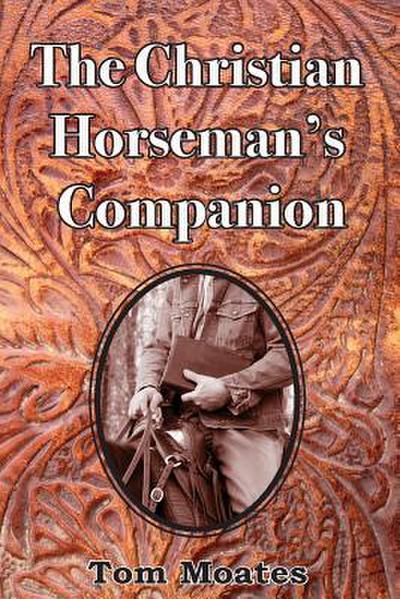 The Christian Horseman’s Companion