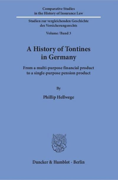 A History of Tontines in Germany.
