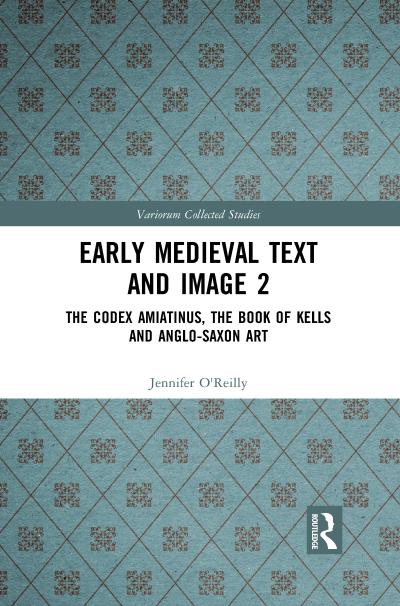 Early Medieval Text and Image Volume 2
