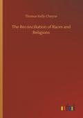 The Reconciliation of Races and Religions