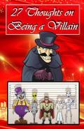 27 Thoughts on Being a Villain