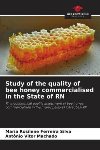 Study of the quality of bee honey commercialised in the State of RN