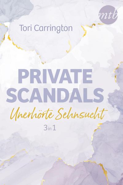 Private Scandals - Unerhörte Sehnsucht
