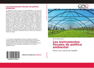 Los instrumentos fiscales de política ambiental - Norma Dávila Cota