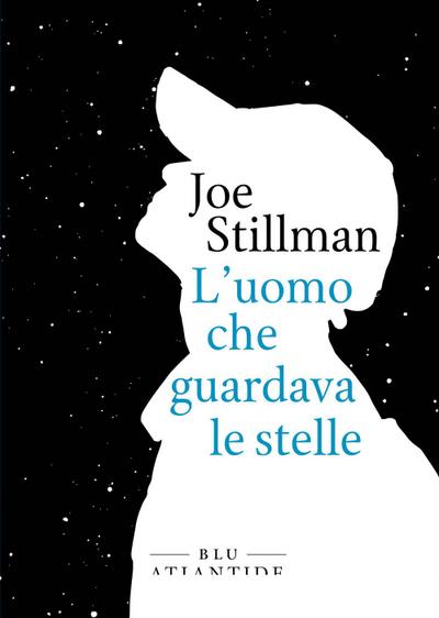 L’ uomo che guardava le stelle