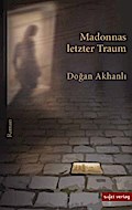 Madonnas letzter Traum