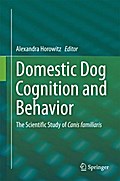 Domestic Dog Cognition and Behavior