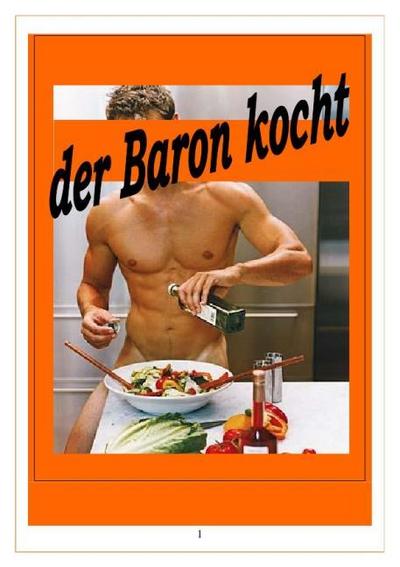 der Baron kocht