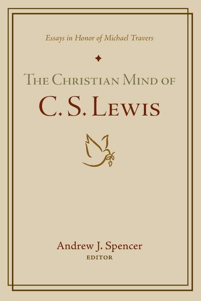 The Christian Mind of C. S. Lewis