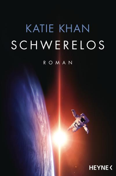 Schwerelos: Roman