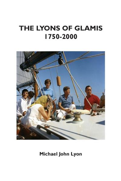 The Lyons of Glamis 1750-2000
