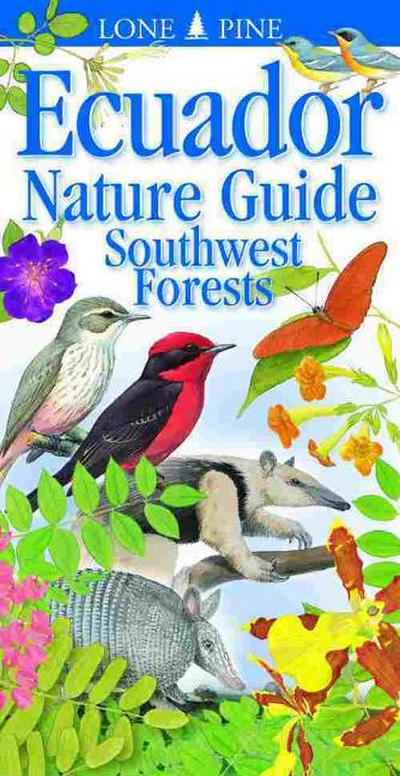Ecuador Nature Guide Southwest Forests